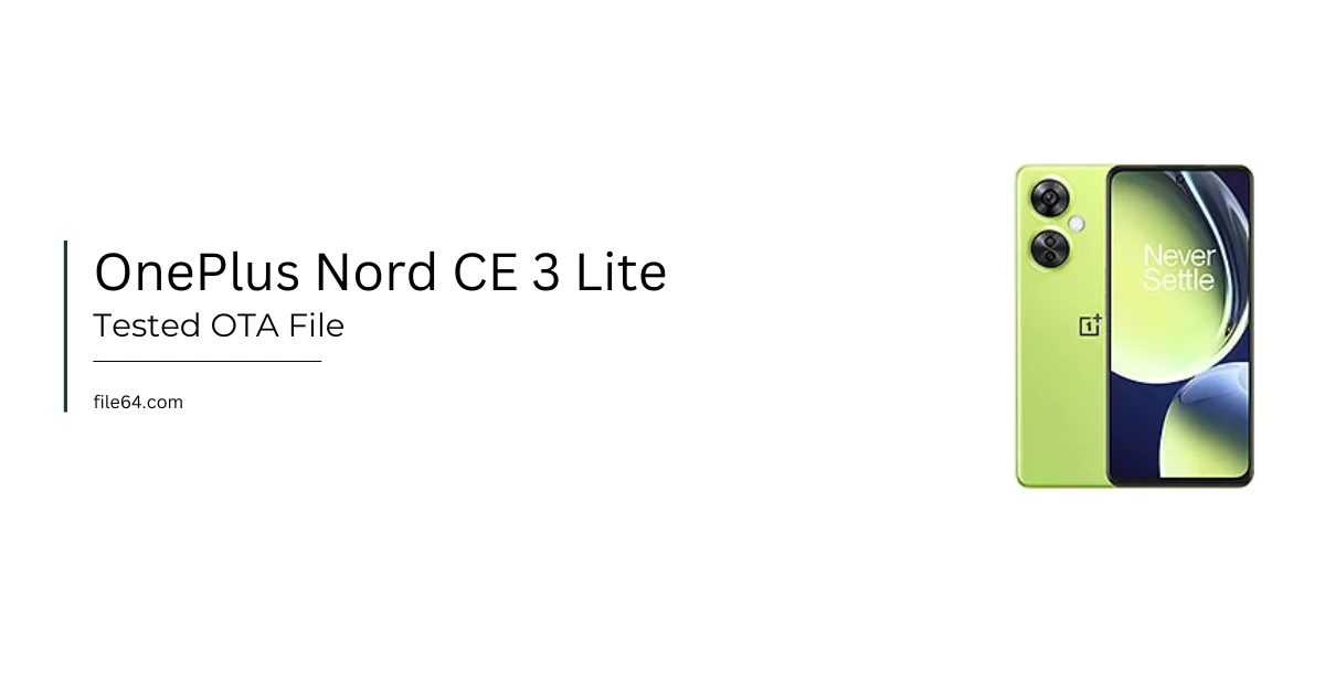OnePlus Nord CE 3 Lite OTA File Android 15 To 14 Downgrade OTA Firmware CPH2467_14.0.0.1320(EX01)